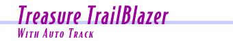 The Treasure TrailBlazer with auto track has extremely advanced technology.
