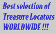Best selection of treasure locators in the world.